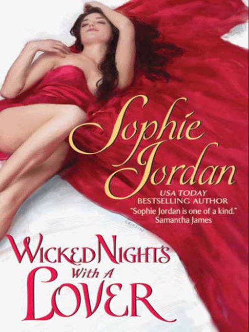 Title details for Wicked Nights with a Lover by Sophie Jordan - Wait list
